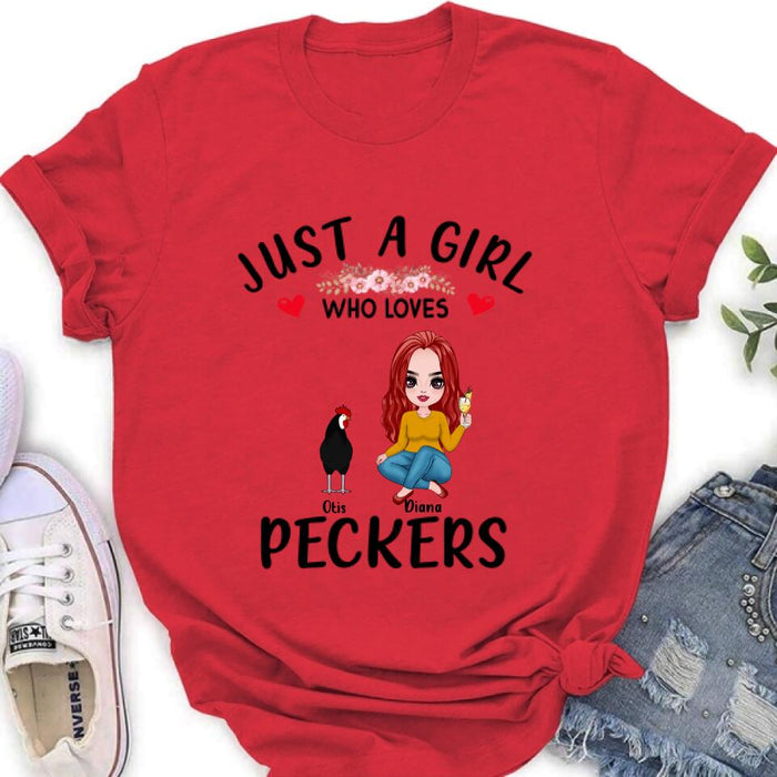 Personalized Chickens T-Shirt - Up to 4 Chickens - Just A Girl Who Loves Peckers