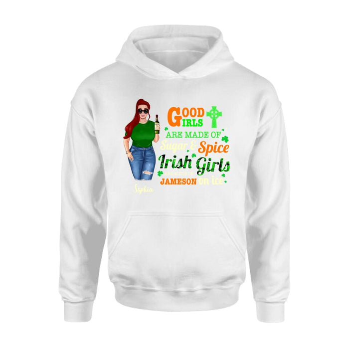 Personalized Irish Girl Shirt/Pullover Hoodie/Sweatshirt/Long Sleeve - Gift Idea For St Patrick's Day - Irish Girls Are Made Of Jameson On Ice