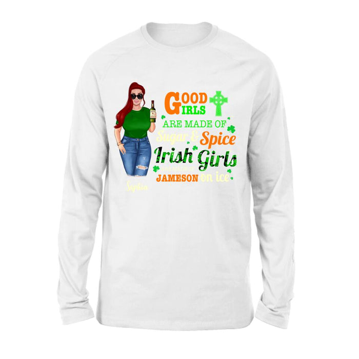 Personalized Irish Girl Shirt/Pullover Hoodie/Sweatshirt/Long Sleeve - Gift Idea For St Patrick's Day - Irish Girls Are Made Of Jameson On Ice