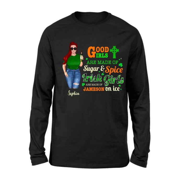 Personalized Irish Girl Shirt/Pullover Hoodie/Sweatshirt/Long Sleeve - Gift Idea For St Patrick's Day - Irish Girls Are Made Of Jameson On Ice