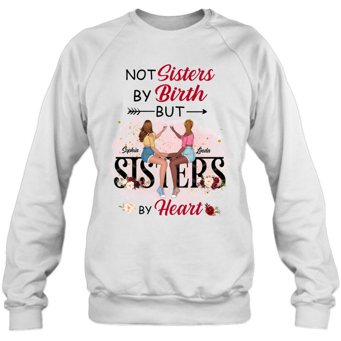 Personalized Besties T-shirt/Hoodie/Long Sleeve/Sweatshirt - Gifts Idea For Best Friends - Not Sisters By Birth But Sisters By Heart
