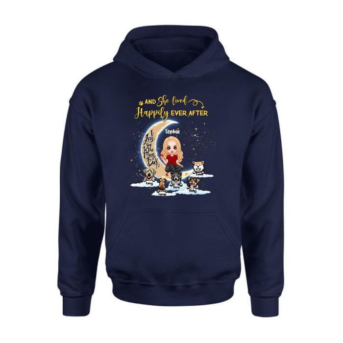 Personalized Dog Mom On Moon Shirt - Girl With Up to 5 Dogs - Gift Idea For Dog Lover - And She Lived Happily Ever After