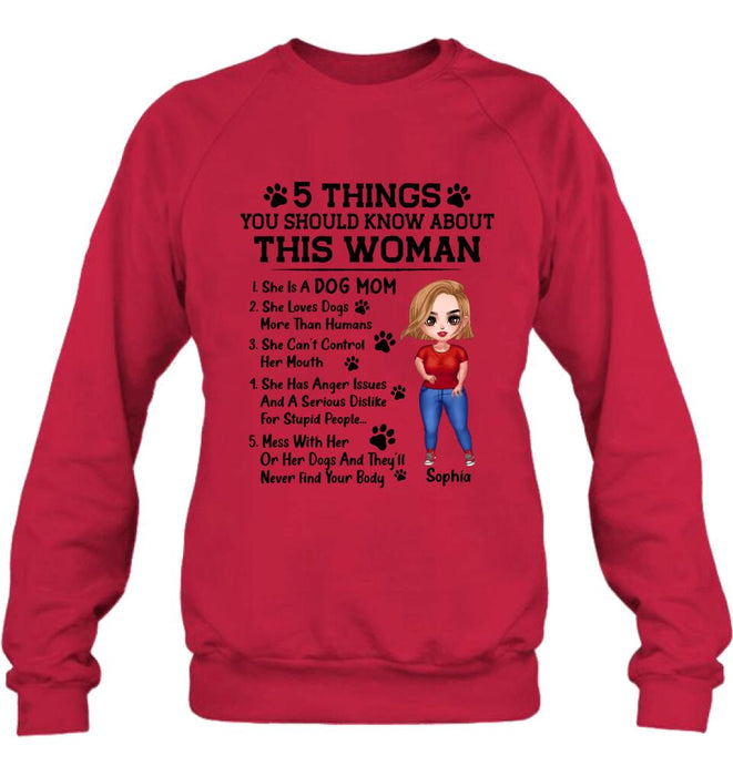 Personalized Dog Mom Shirt - Best Mother's Day Gift Idea For Dog Lovers - 5 Things You Should Know About This Woman