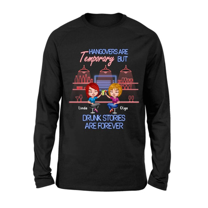 Personalized Drinking Friends Shirt - Up to 4 People - Gift Idea For Friends - Hangovers Are Temporary But Drunk Stories Are Forever