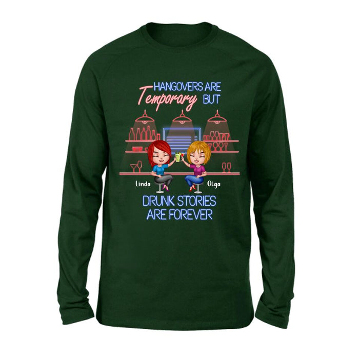 Personalized Drinking Friends Shirt - Up to 4 People - Gift Idea For Friends - Hangovers Are Temporary But Drunk Stories Are Forever