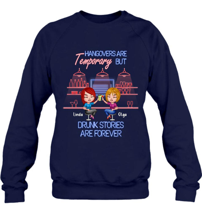 Personalized Drinking Friends Shirt - Up to 4 People - Gift Idea For Friends - Hangovers Are Temporary But Drunk Stories Are Forever