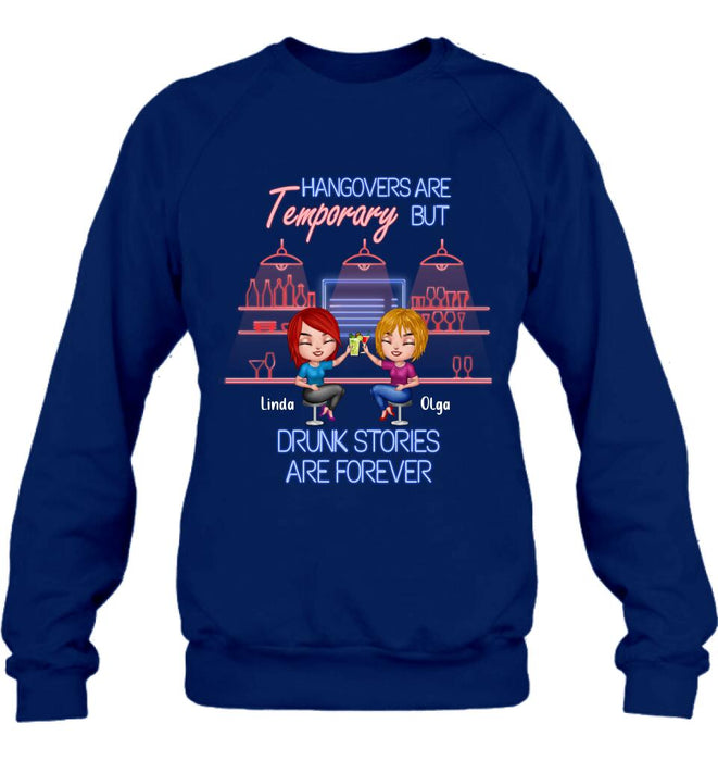 Personalized Drinking Friends Shirt - Up to 4 People - Gift Idea For Friends - Hangovers Are Temporary But Drunk Stories Are Forever