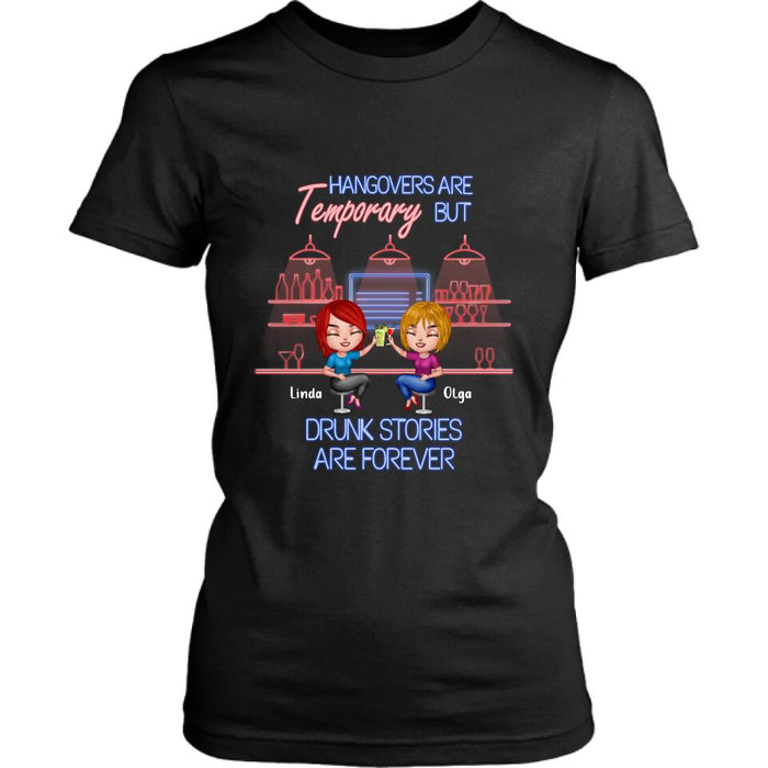 Personalized Drinking Friends Shirt - Up to 4 People - Gift Idea For Friends - Hangovers Are Temporary But Drunk Stories Are Forever