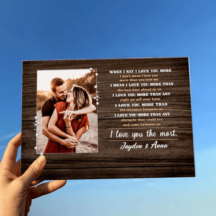 Personalized Couple Acrylic Plaque - Gift Idea For Couple - I Love You The Most