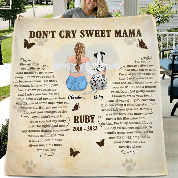Personalized Don't cry sweet Mama Fleece Blanket/Quilt - Memorial Gift Idea For Dog/Cat Lover