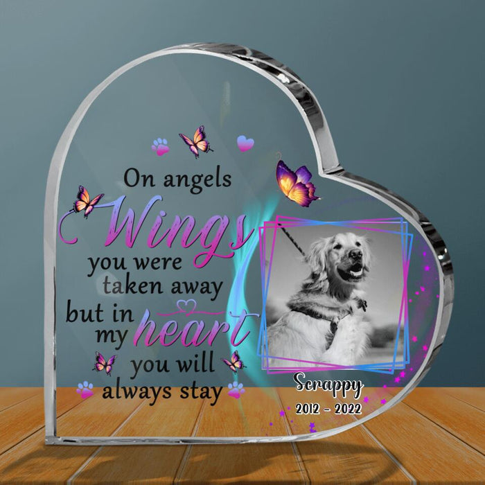 Personalized Dog Photo Memorial Acrylic Plaque - Memorial Gift Idea For Dog Owners - On Angels Wings You Were Taken Away But In My Heart You Will Always Stay