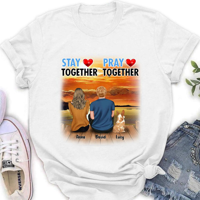 Personalized Couple With Pet Shirt/Pullover Hoodie - Couple With Up to 2 Pets - Gift Idea For Dog/Cat Lover - Pray Together Stay Together