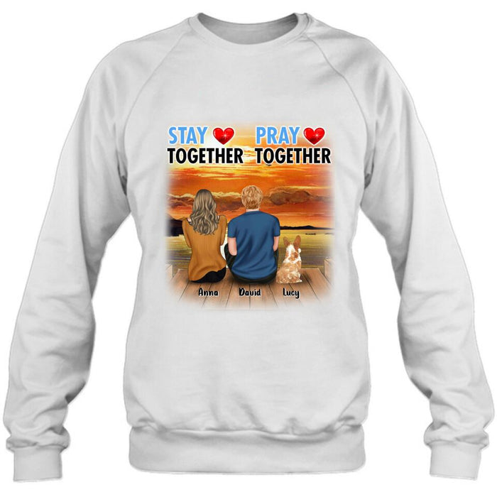Personalized Couple With Pet Shirt/Pullover Hoodie - Couple With Up to 2 Pets - Gift Idea For Dog/Cat Lover - Pray Together Stay Together