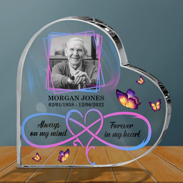 Custom Dad Photo Acrylic Plaque - Memorial Gift Idea For Loss of Dad - Always On My Mind Forever In My Heart