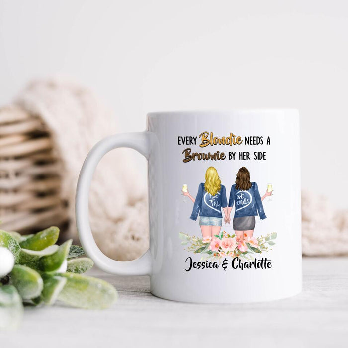 Personalized Bestie Coffee Mug - Gift Idea For Best Friend - Every Blondie Needs A Brownie By Her Side