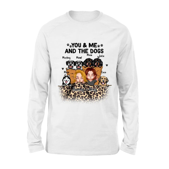 Personalized Dog Shirt/Hoodie/Sleeve - Gift For Couples, Dog Lovers - You & Me and The Dogs - Up to 6 Dogs