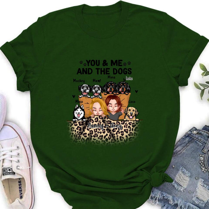 Personalized Dog Shirt/Hoodie/Sleeve - Gift For Couples, Dog Lovers - You & Me and The Dogs - Up to 6 Dogs