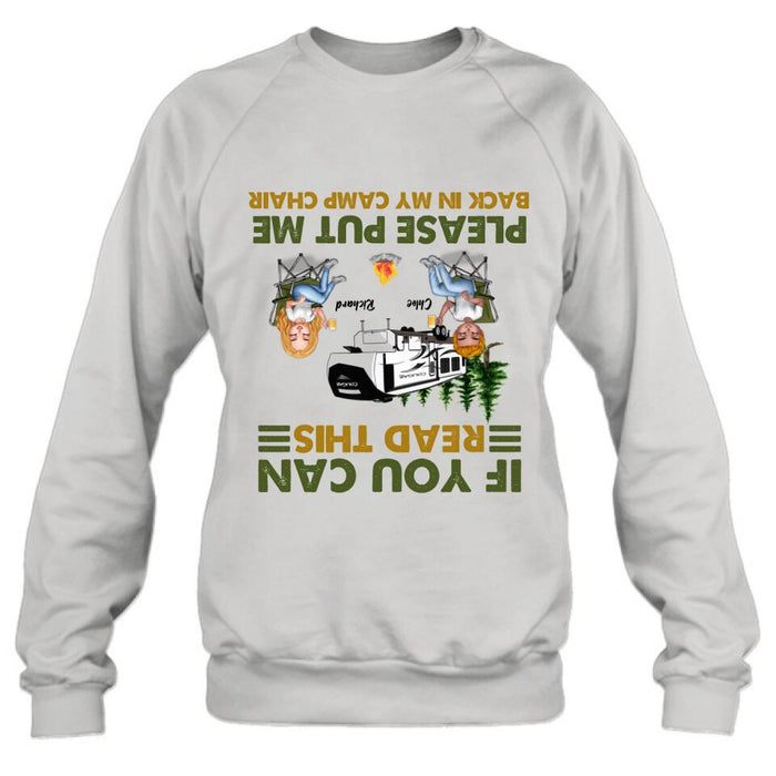 Personalized Camping Friends Shirt - Up to 7 People - Gift Idea For Friends/Camping Lover - If You Can Read This, Please Put Me Back In My Camp Chair