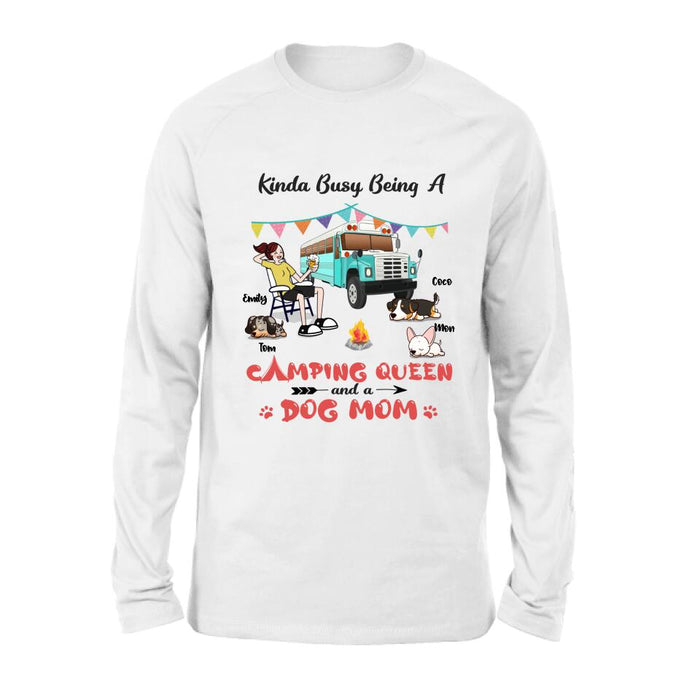 Personalized Camping Queen Shirt - Up to 3 Dogs - Gift Idea For Dog Lovers - Kinda Busy Being A Camping Queen And A Dog Mom