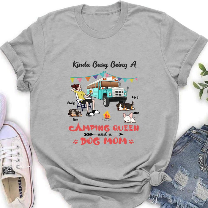 Personalized Camping Queen Shirt - Up to 3 Dogs - Gift Idea For Dog Lovers - Kinda Busy Being A Camping Queen And A Dog Mom