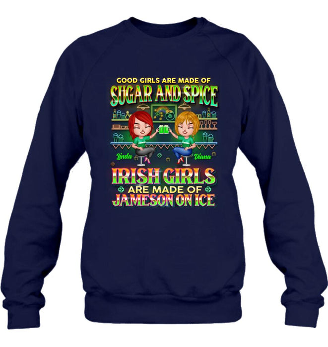 Personalized Irish Girls Shirt/Hoodie - Up to 4 Girls - Gift Idea For St. Patrick's Day - Good Girls Are Made Of Sugar And Spice