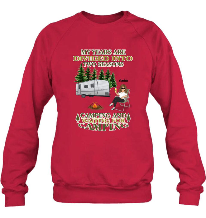 Personalized Camping Shirt/Pullover Hoodie - Man/Woman/Couple With Up to 3 Pets - Gift Idea For Camping Lover - My Years Are Divided Into Two Seasons Camping And Waiting For Camping