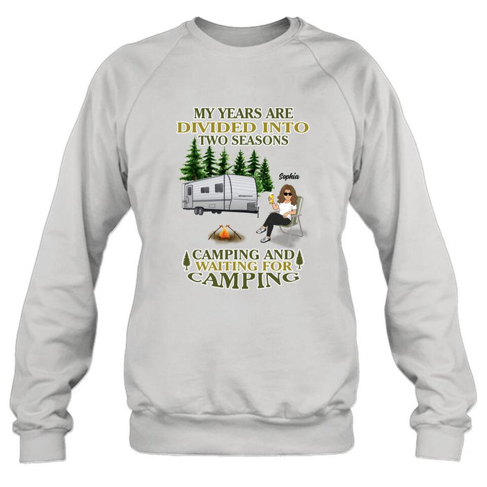 Personalized Camping Shirt/Pullover Hoodie - Man/Woman/Couple With Up to 3 Pets - Gift Idea For Camping Lover - My Years Are Divided Into Two Seasons Camping And Waiting For Camping