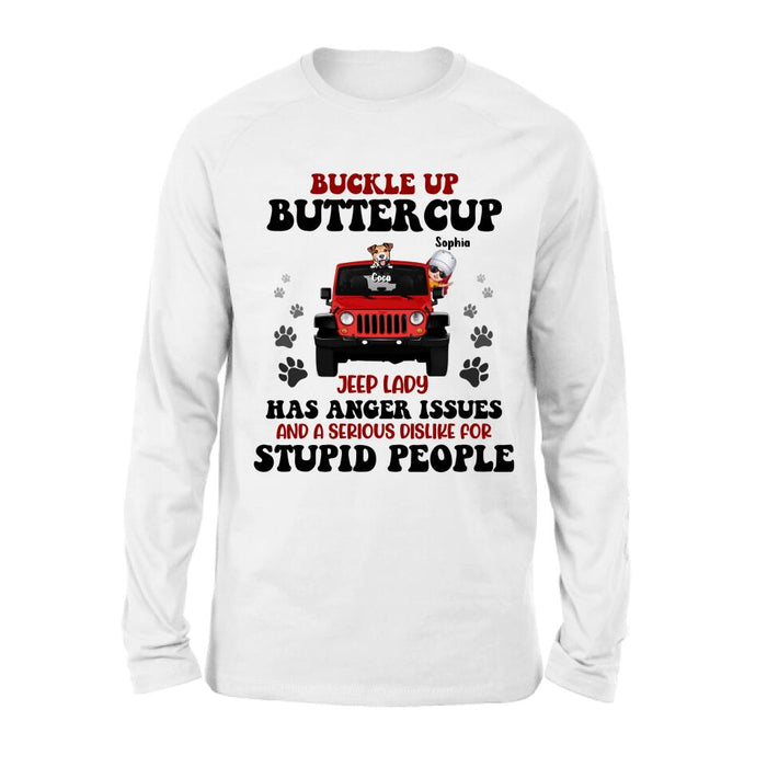 Personalized Off-road Lady Shirt/Pullover Hoodie - Up to 5 Dogs - Gift Idea For Dog/Off-road Lover - Buckle Up Buttercup