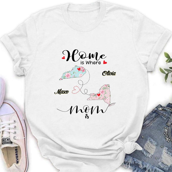 Personalized Long Distance Relationship Shirt - Best Gift Idea For Mother's Day/Father's Day - Home Is Where Dad Is