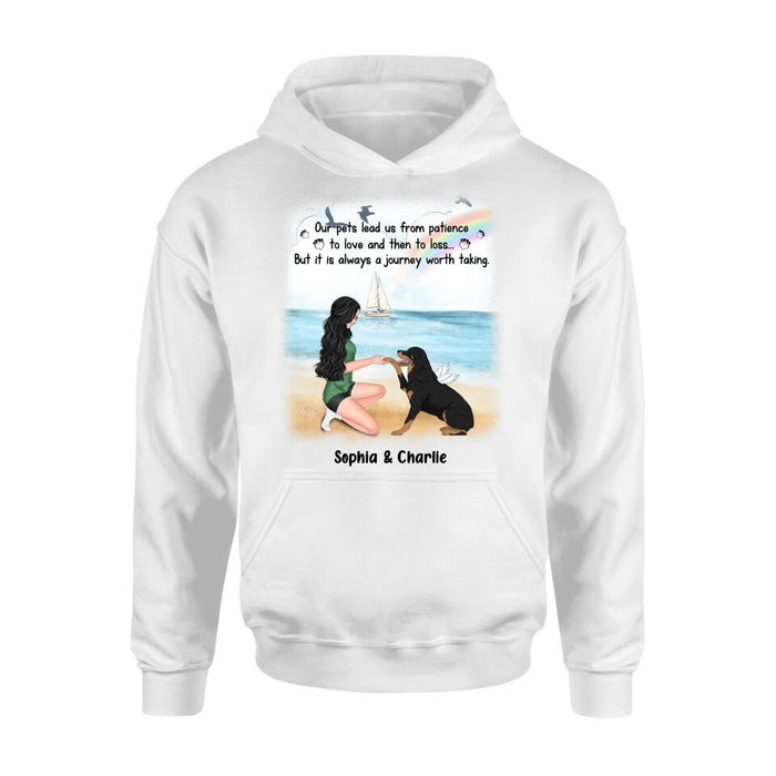 Personalized Dog Mom Shirt/Hoodie - Memorial Gift For Dog Mom/Dog Lover - Our pets lead us from patience to love and then to loss