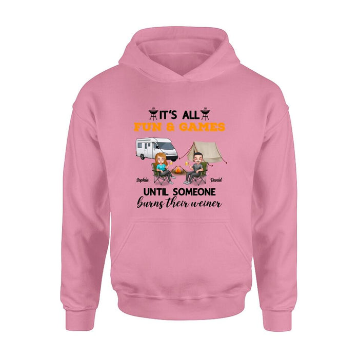 Personalized Camping Unisex T-Shirt/Sweatshirt/Hoodie/Long Sleeve - Gift For Couple/Camping Lovers - It's all fun and games until someone burns their weiner