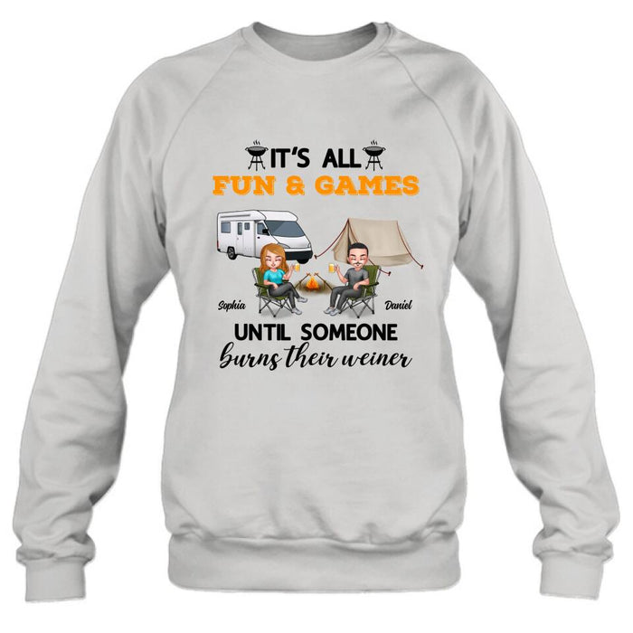 Personalized Camping Unisex T-Shirt/Sweatshirt/Hoodie/Long Sleeve - Gift For Couple/Camping Lovers - It's all fun and games until someone burns their weiner