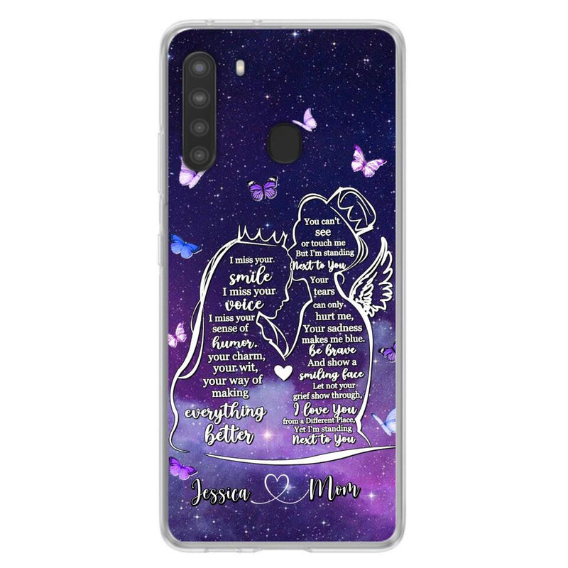Custom Personalized Memorial Mom Phone Case - Gift Idea For Mom/Daughter - I'm Standing Next To You - Cases For iPhone & Samsung