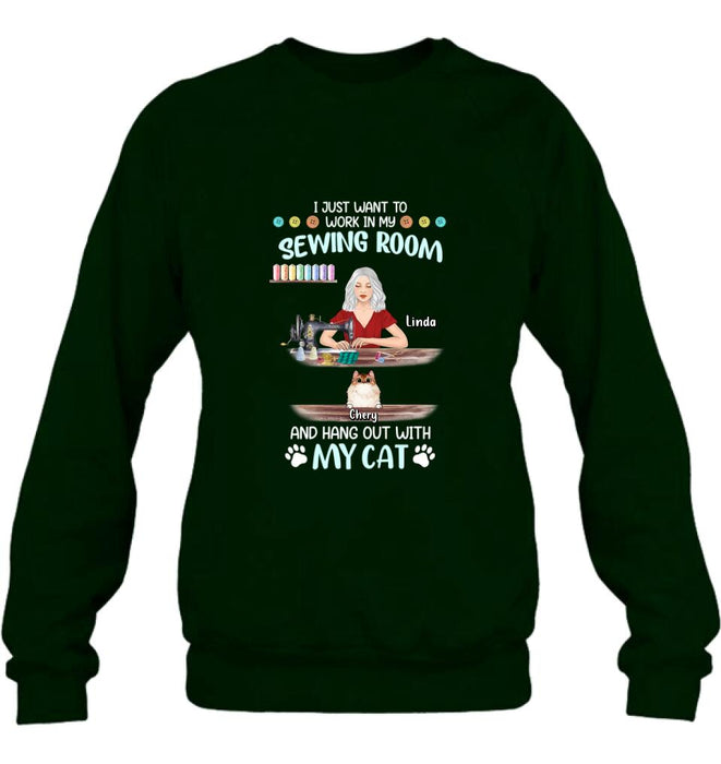 Personalized Cat Mom Sewing Shirt/Hoodie - Gift Idea For Cat and Sewing Lovers/Mother's Day - Up to 6 Cats - I Just Want To Work In My Sewing Room And Hang Out With My Cat