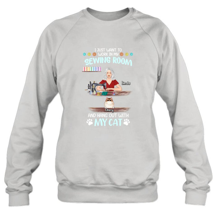 Personalized Cat Mom Sewing Shirt/Hoodie - Gift Idea For Cat and Sewing Lovers/Mother's Day - Up to 6 Cats - I Just Want To Work In My Sewing Room And Hang Out With My Cat