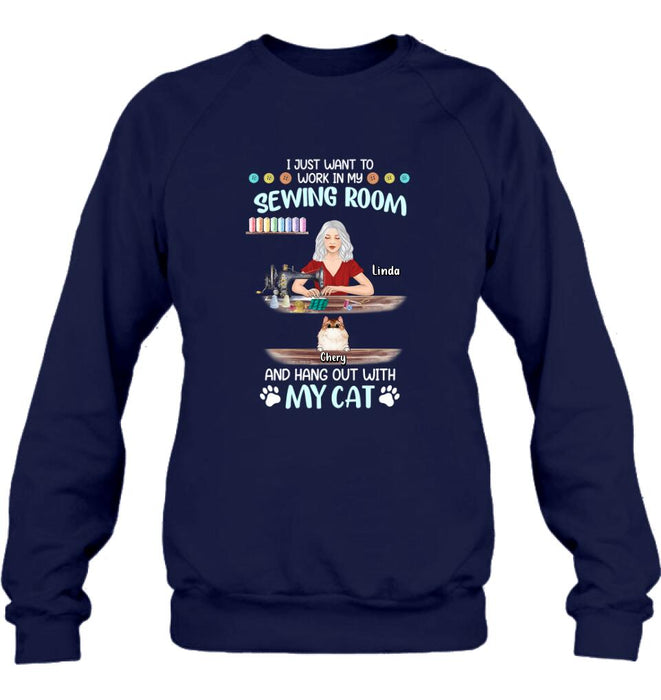 Personalized Cat Mom Sewing Shirt/Hoodie - Gift Idea For Cat and Sewing Lovers/Mother's Day - Up to 6 Cats - I Just Want To Work In My Sewing Room And Hang Out With My Cat