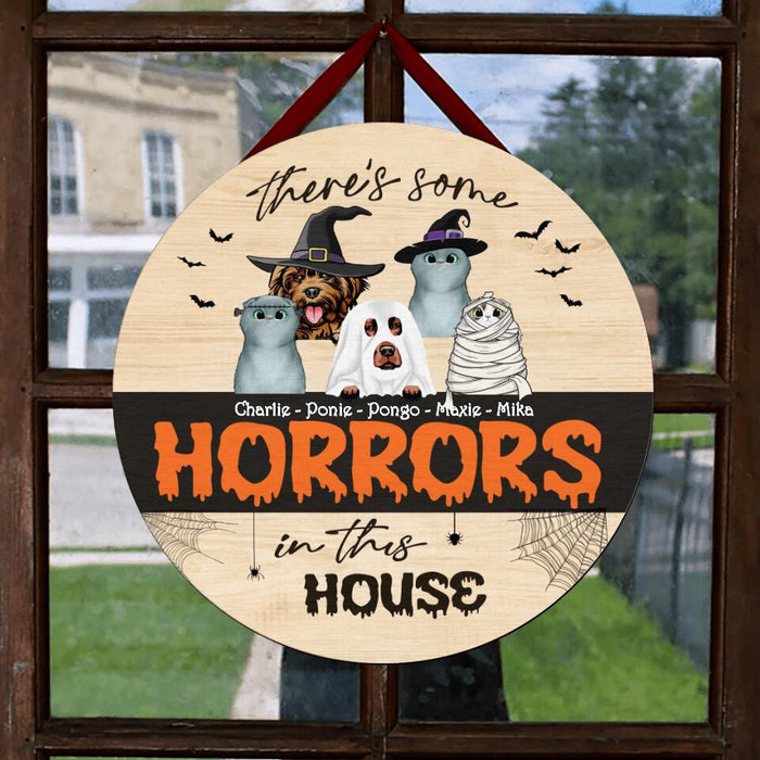 Personalized Halloween Circle Wooden Sign - Gift Idea For Halloween/Pet Lover with up to 5 Pets - There's Some Horrors In This House