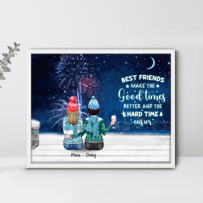 Personalized Christmas Besties With Wine By Window Poster - Up to 4 Girls - Christmas Gift For Best Friends - Best Friends Make The Good Times Better And The Hard Time Easier