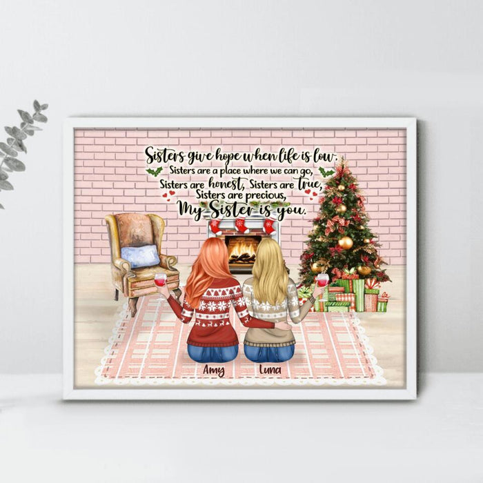 Personalized Sister Poster - Up to 5 Sister - Christmas Gift For Friends/Sisters - My Sister Is You