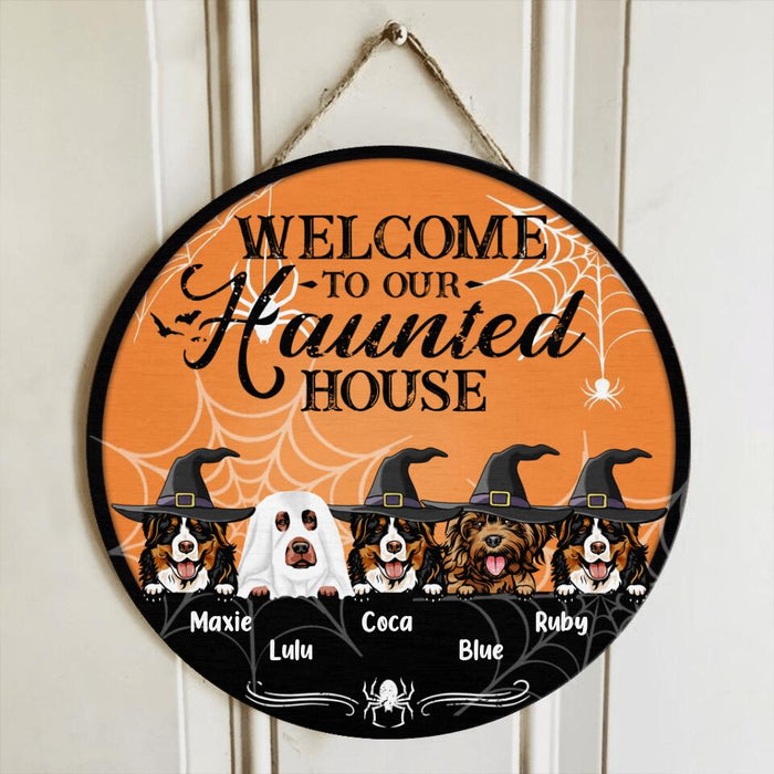 Personalized Dog Circle Wooden Sign - Gift Idea For Halloween/Dog Lover with up to 5 Dogs - Welcome To Our Haunted House