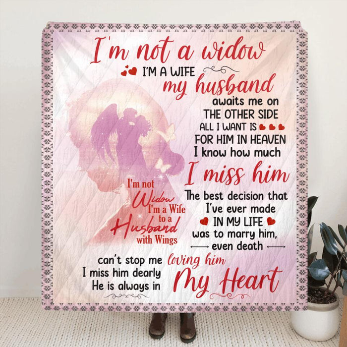 To My Husband In Heaven Fleece Throw Blanket & Quilt - Sympathy Gift For Loss Of Husband - He Is Always In My Heart