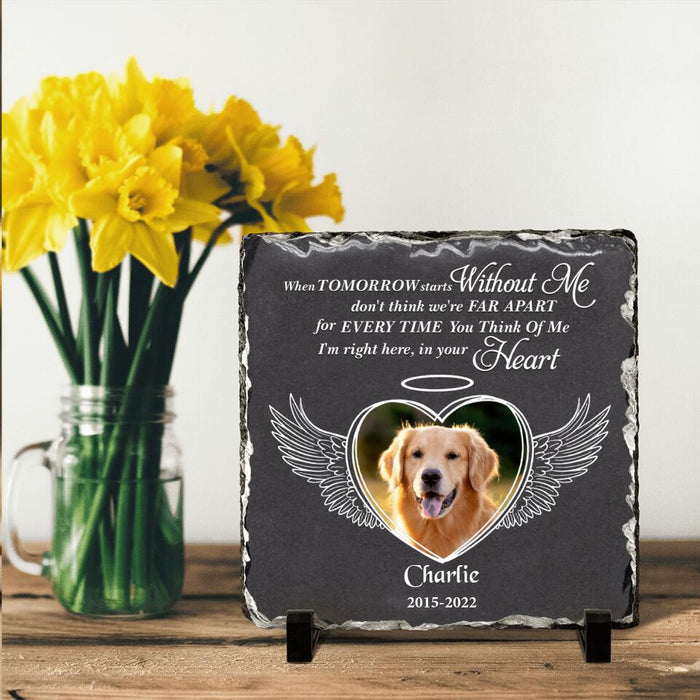 Personalized Memorial Photo Square Lithograph - Gift Idea For Pet Lover - I'm Right Here In Your Heart