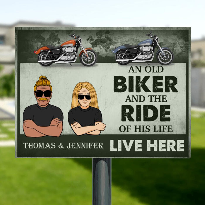 Personalized Bikers Metal Sign - Up to 2 Motorbikes - Best Gift For Biker Lovers - An Old Biker And The Ride Of His Life Live Here