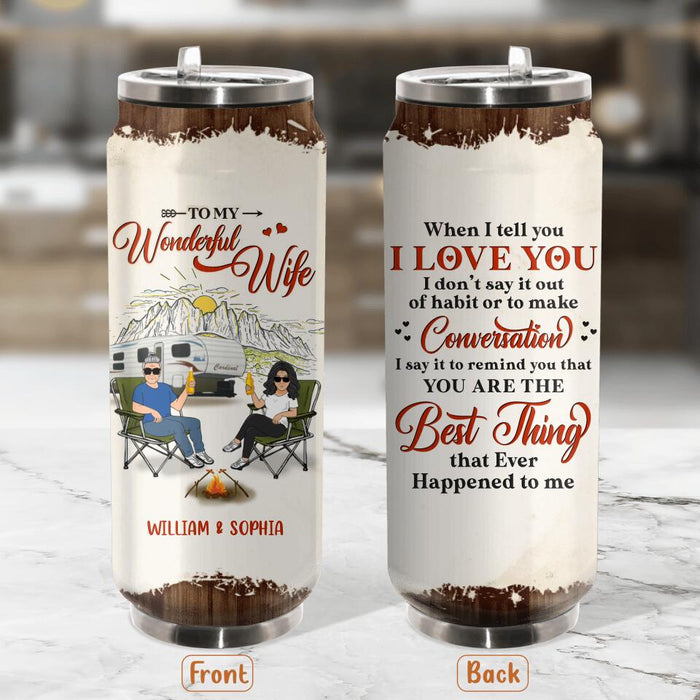 Personalized Couple Camping Soda Can Tumbler - Camping Gift For Wife From Husband - To My Wonderful Wife