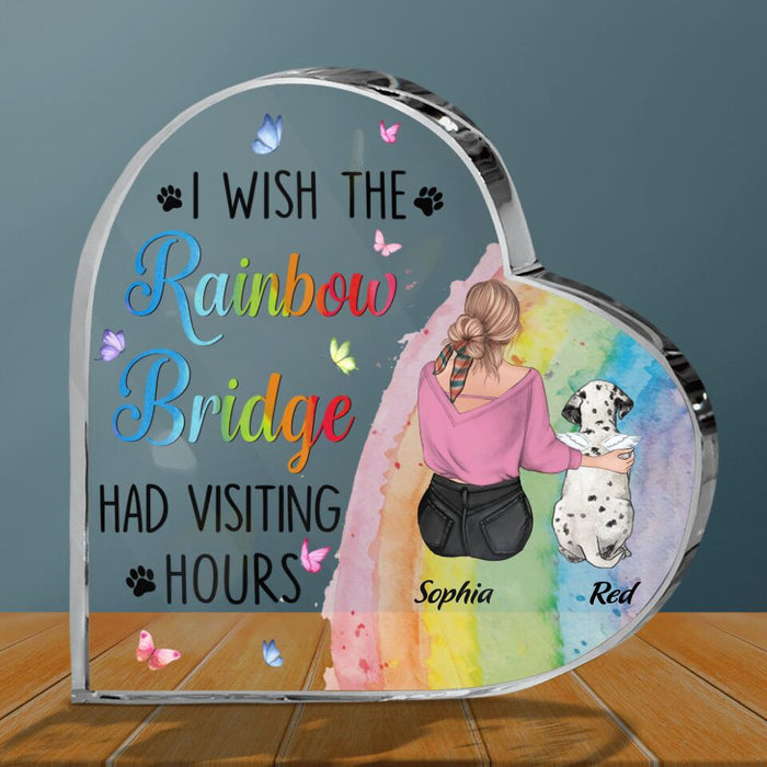 Personalized Pet Mom/Dad Acrylic Plaque - Gift Idea For Dog/Cat Owner - I Wish The Rainbow Bridge Had Visiting Hours