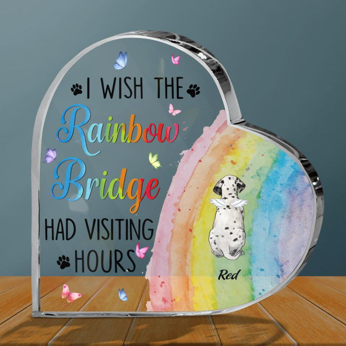 Personalized Pet Acrylic Plaque - Gift Idea For Dog/Cat Owner with up to 5 Pets - I Wish The Rainbow Bridge Had Visiting Hours