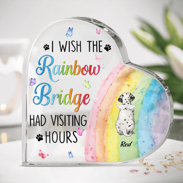 Personalized Pet Acrylic Plaque - Gift Idea For Dog/Cat Owner with up to 5 Pets - I Wish The Rainbow Bridge Had Visiting Hours