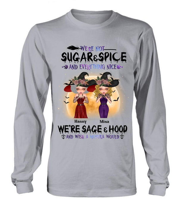 Personalized Witches Shirt/Hoodies - Up to 4 Girls - Halloween Gift For Friends/Sisters/Besties - We're Not Sugar & Spice