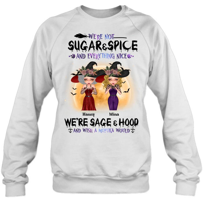 Personalized Witches Shirt/Hoodies - Up to 4 Girls - Halloween Gift For Friends/Sisters/Besties - We're Not Sugar & Spice