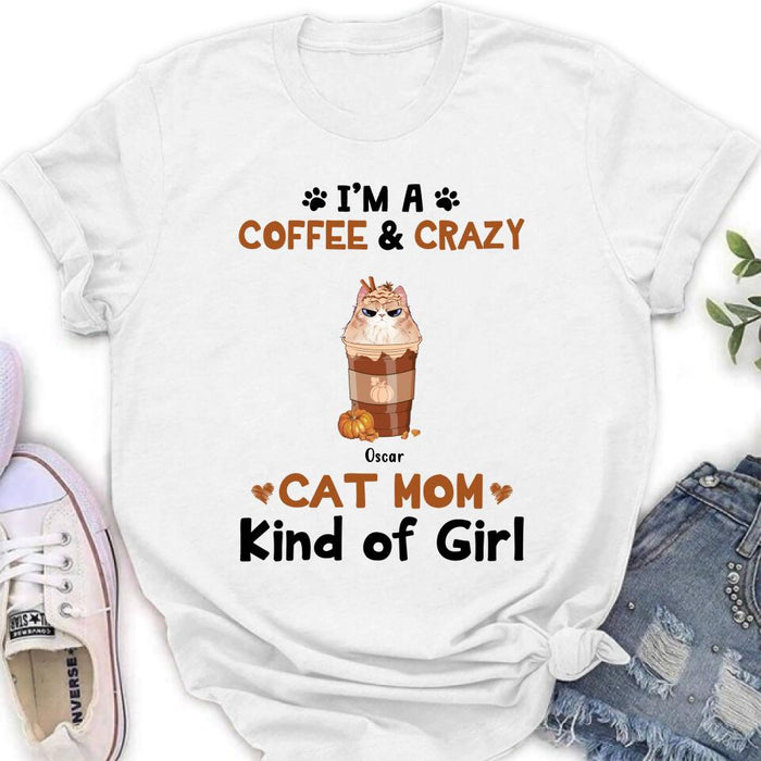 Personalized Cat Mom & Coffee Shirt - Gift Idea For Cat Lover - Up To 5 Cats - I'm A Coffee & Crazy Cat Mom Kind Of Girl
